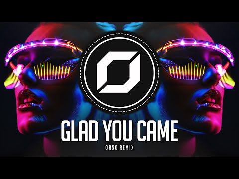 PROG-TRANCE ◉ The Wanted - Glad You Came (OrsO Remix)