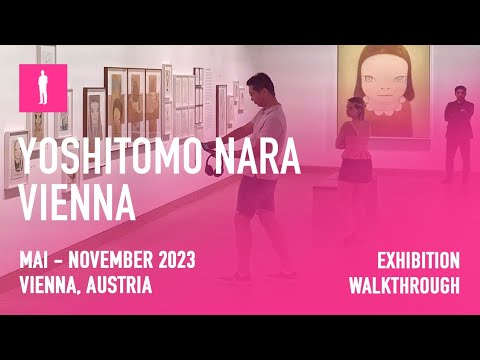 Yoshitomo Nara "All my little words" Exhibition - Vienna, Austria