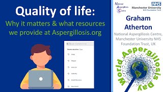 Quality of life in chronic aspergillosis (CPA or ABPA) - Graham Atherton - World Aspergillosis Day