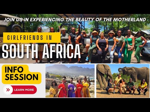 🇿🇦 Girlfriends In South Africa Info Session Replay