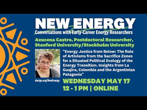 "Energy Justice from Below," with Azucena Castro