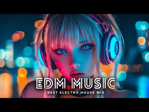 Best Remixes Of EDM Popular Songs 2024