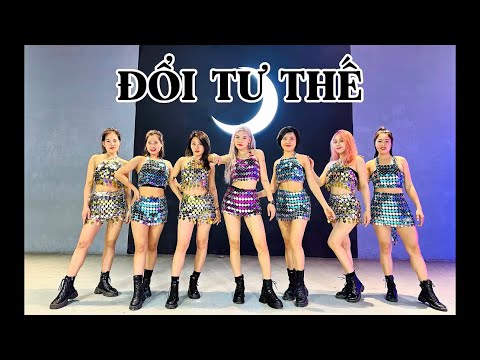 ĐỔI TƯ THẾ | Trang Ex Dance Fitness