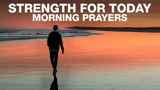 God Will Renew Your Strength | Blessed Morning Prayers To Start Your Day