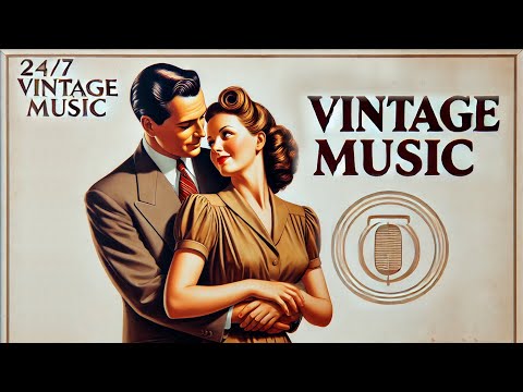 LIVE | Your Vintage Music Radio Station | 24/7 Music | 1930s - 1940s Jazz, Swing, Big Band