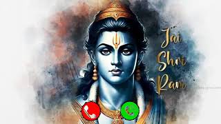 Ram Siya Ram Ringtone . Shree Ram Ringtone