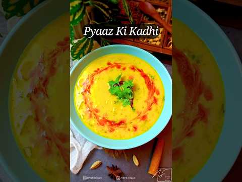 Pyaaz ki Kadhi | Dahi Kadhi | Onion Kadhi | Pyaaz Kadhi Recipe | दादी वाली प्याज़ की कढ़ी | #shorts