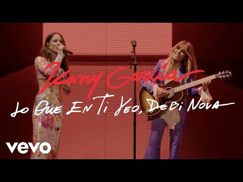 Kany García, Debi Nova - Lo Que en Ti Veo (En Vivo Desde PR - Video Oficial)