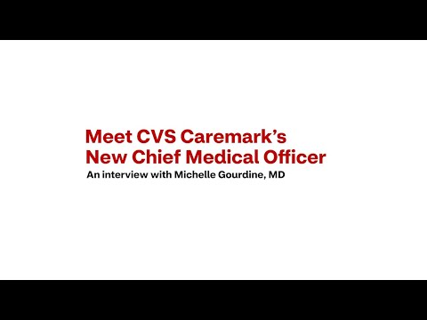 New Chief Medical Officer for CVS Caremark