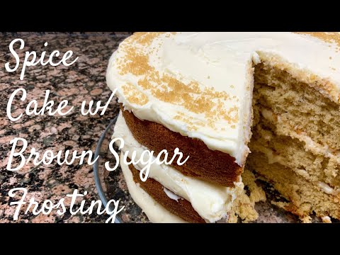 Spice Cake w/ Brown Sugar Cream Cheese Frosting | Homemade Spice Cake | How-To Recipe