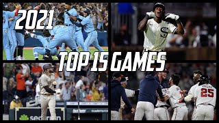 MLB | Top 15 Games of the Regular Season (2021)