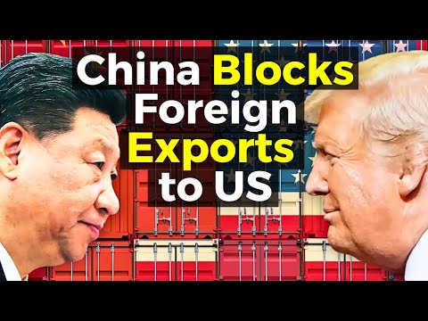 China Responds to US Tariffs by Blocking Export to US from Foreign Country: A Tit-for-Tat?