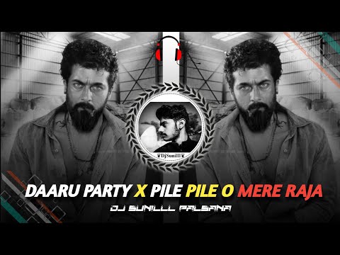 🔥DAARU PARTY X पीले पीले REMIX 🥀🌊 90S EVERGREEN HITS 😍 HIGH BASS TRANCE 💯😎 DJ SUNILLL PALSANA  👑