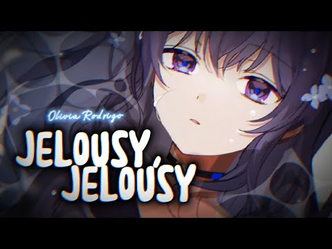 {Nightcore} jelousy, jelousy ~ Olivia Rodrigo [NMV]