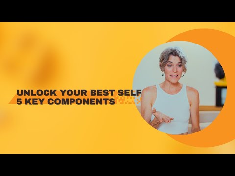 Unlock Your Best Self  5 Key Components  #HolisticHealth  #WellnessJourney #HealthyLiving