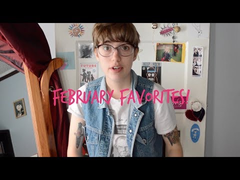 February Favorites | 2018