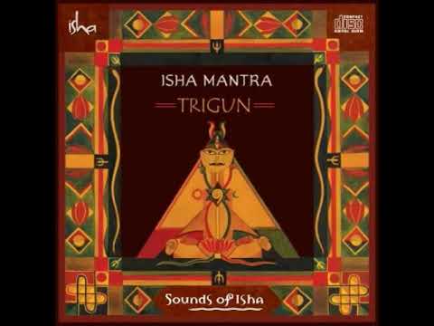 Sounds Of Isha   Bilvashtakam  Trigun  Shiva  Mantra