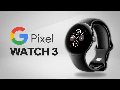 Google Pixel Watch 3 Coming - Features and First Look!