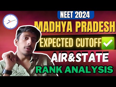 MADHYA PRADESH STATE QUOTA 85% EXPECTED CUTOFF NEET 2024|#neet #neet2024 #cutoff #counselling #aiims