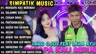 MENGAPA KAU BERUBAH, SALAHMU SENDIRI | LAILA AYU FU ALBUM | DANGDUT KOPLO TERBARU