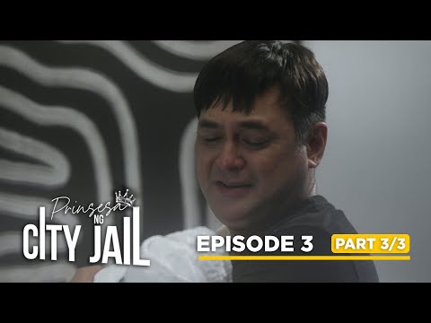 Prinsesa Ng City Jail: Dado adopts the baby girl in jail! (Episode 3 - Part 3/3)