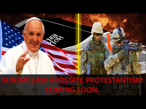 AMERICAN PAPACY THE SEVENTH KING COMING Sunday By Law Bible says It Is the Mark of the Beast.