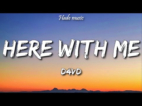 d4vd - Here With Me (Lyrics)