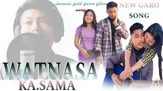 WATNASA KASAMA //New garo song sonani fill form film // 2025 // NLG Movies