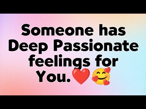 Current Energy Of Your Person 🥰😘 - Someone has Deep Passionate Feelings for You.. #dmtodf