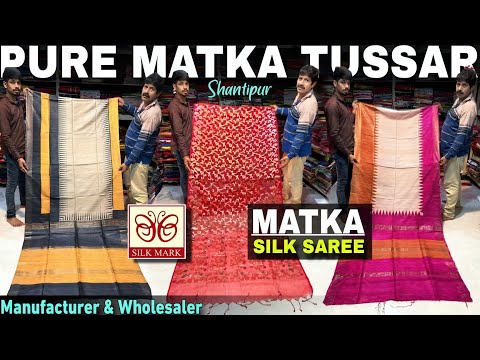 Pure Matka Tussar | Matka Muslin | Bafta Tussar | Organza |Silk |Tissue Linen | Khadi |Gheecha Silk