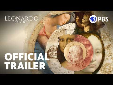 Leonardo da Vinci | Official Trailer | A Film by Ken Burns, Sarah Burns, and David McMahon | PBS