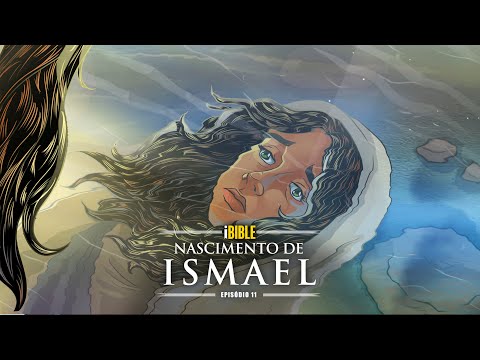 iBIBLE Gênesis Episódio 11: Nascimento de Ismael