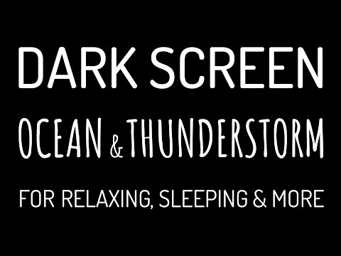 Dark Screen OCEAN WAVES & THUNDERSTORM Sounds for Deep Sleep