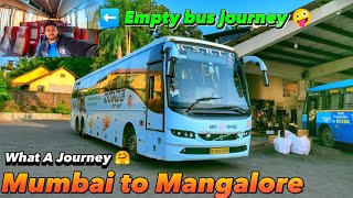 MUMBAI TO MANGALORE FULL BUS JOURNEY : KSRTC AIRAVAT VOLVO B11R BUS VLOG | EMPTY BUS😱 | CABIN RIDE