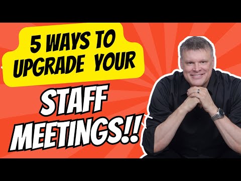 5 Inspiring Ways to FIX Your Boring Staff Meetings (warming lots of laughs)