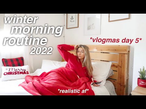 my winter morning routine 2022  | vlogmas day 5