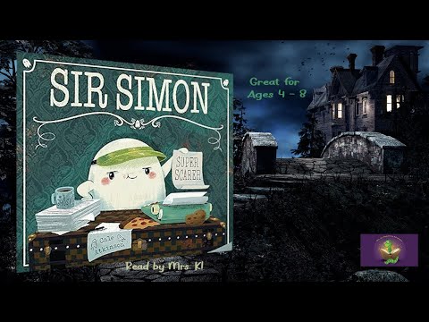 SIR SIMON: SUPER SCARER - A kids Funny Halloween read aloud | Kids Bedtime Storytime picture book