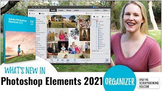 Adobe Photoshop Elements 2021 Organizer Review: New Features