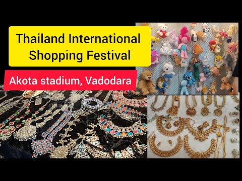 Thailand International Shopping Festival | Vadodara | Gujarat