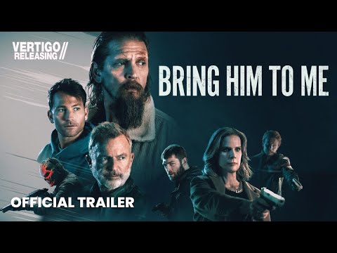 Bring Him To Me | Official Trailer