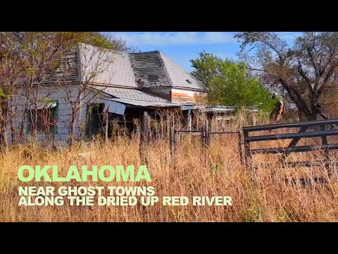 OKLAHOMA: Near Ghost Towns Along The Dried Up Red River