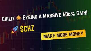 $CHZ Chiliz 🌟 Eyeing a Massive 606% Gain!