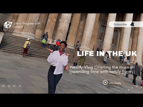 #weeklyvlog  VLOG || Days In my Life in England [Things to do in London ,British Museum]