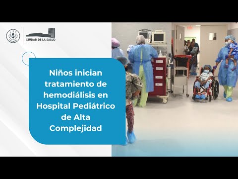 Niños inician tratamiento de hemodiálisis en Hospital Pediátrico de Alta Complejidad