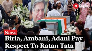 Adani, Ambani, Birla: India's Business Leaders Pay Tribute To Ratan Tata | Ratan Tata Last Rites