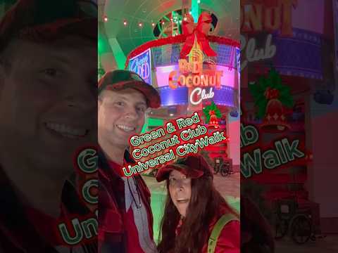 Green & Red Coconut Club at Universal CityWalk #universal #shorts #disney #christmas #holiday