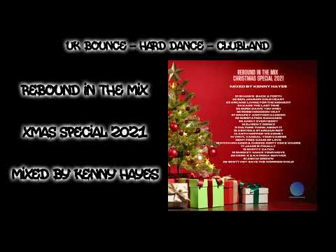 Kenny Hayes - Rebound In The Mix - Christmas Special 2021