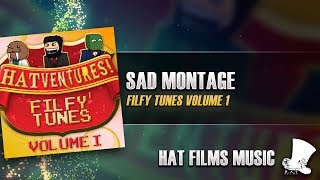 ♫ Hat Films - Sad Montage