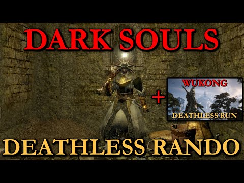 DARK SOULS ALL BOSSES DEATHLESS RANDOMIZER ATTEMPTS + Wukong Later