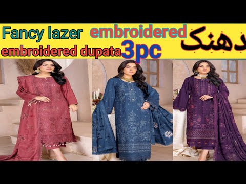 Aalaya dhanak embroidered 3pc| lazar cut embroidered dupata|top brand|Multi brand collection